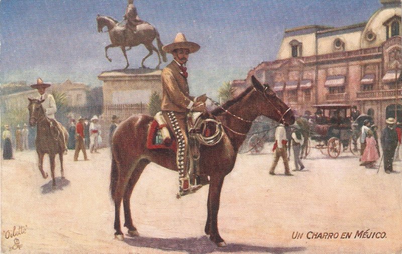 Mexican Life. Un Charro en Mejico. Horses  Tuck Oilette PC # 9628