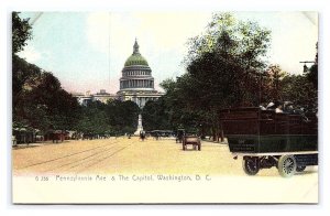 Pennsylvania Ave. & The Capitol Washington D. C. Postcard