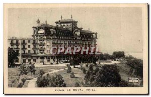 Evian les Bains - Le Royal Hotel - Old Postcard