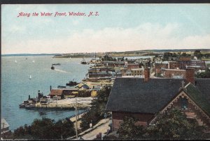 Canada Postcard - Along The Water Front, Windsor, Nova Scotia  MB2298