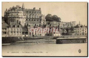 Amboise - Le Chateau and Hotel de Ville - Old Postcard