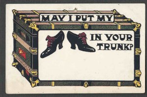 Ca 1902 PPC* VINTAGE MAY I PUT MY SHOES IN YOUR TRUNK MINT