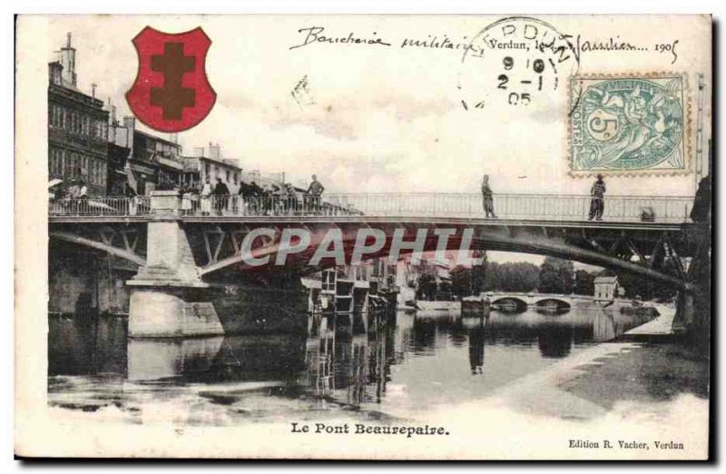 Verdun - 1905 Beaurepaire Bridge - Old Postcard