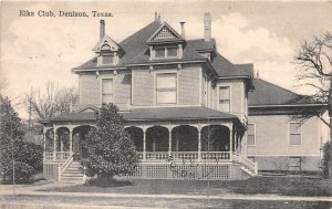 J35/ Denison Texas Postcard c1910 Elks Club Building Fraternity 9