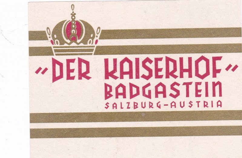 Austria Salzburg Badgastein Der Kaiserhof Vintage Luggage Label sk3556