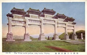 china, PEKING PEIPING 北京, White Marble Pailow Ming Tombs (1920s) No. 23 Postcard