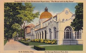 Quapaw Baths Under Government Supervision The House With The Big Dome Hot Spr...