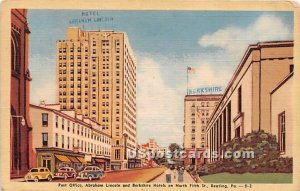 Post Office, Abraham Lincoln & Berkshire Hotels - Reading, Pennsylvania PA  