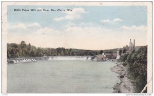 EAU CLAIRE, Wisconsin, PU-1920; Dells Paper Mill and Dam
