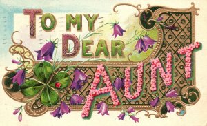 Vintage Postcard 1909 To My Dear Aunt Pink Flowers Lettering Blooms Greetings