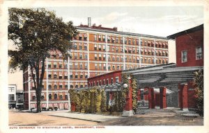 BRIDGEPORT, CT Connecticut  STRATFIELD HOTEL~Auto Entrance View  1915 Postcard