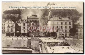 Old Postcard Battle Of Marne Chateau Thierry The bridge over the Marne Dynami...