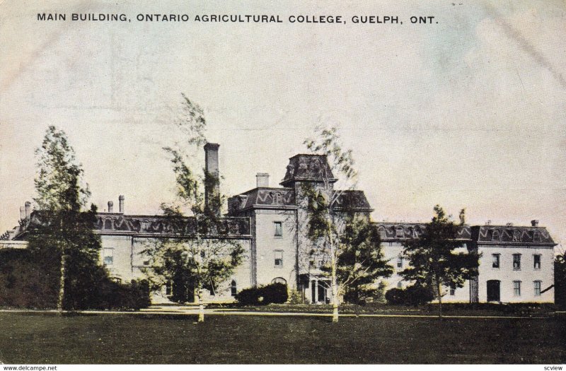 GUELPH, Ontario, Canada, PU-1909; Main Building, Ontario Agricultural College