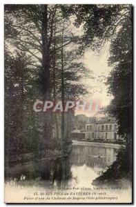 Saint Sulpice de Favieres Old Postcard Piece of & # 39eau the castle Segrez