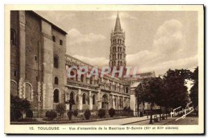 Postcard Old Toulouse Overview of the Basilica of St. Sernin