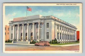 Hamilton OH, US Post Office Building, Flag, Period Car, Linen Ohio Postcard 