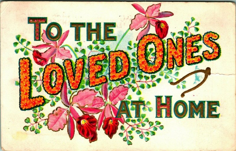 Large Letter Motto To the Loved Ones at Home Floral Embossed 1910s DB Postcard