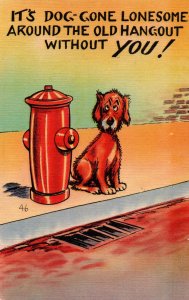 Comic - It's Dog-Gone Lonesome around the old Hangout without YOU! - 1940s