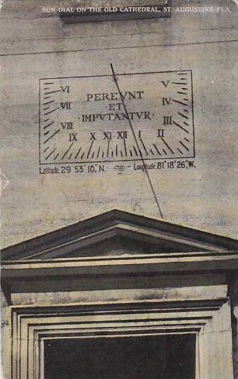 Florida Saint Augustine Sun Dial On The Old Cathedral 1918