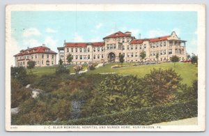 Huntington Pennsylvania~JC Blair Memorial Hospital & Nurses Home~1920s Postcard