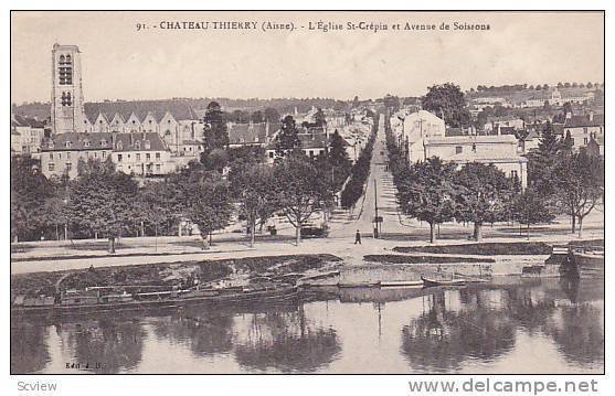 L'Eglise St. Crepin Et Avenue De Soissons, Chateau Thierry (Aisne), France, 1...