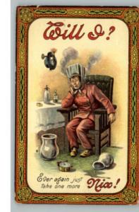 WILL I ? Man w Hangover c1910 PC - FANCY BORDER