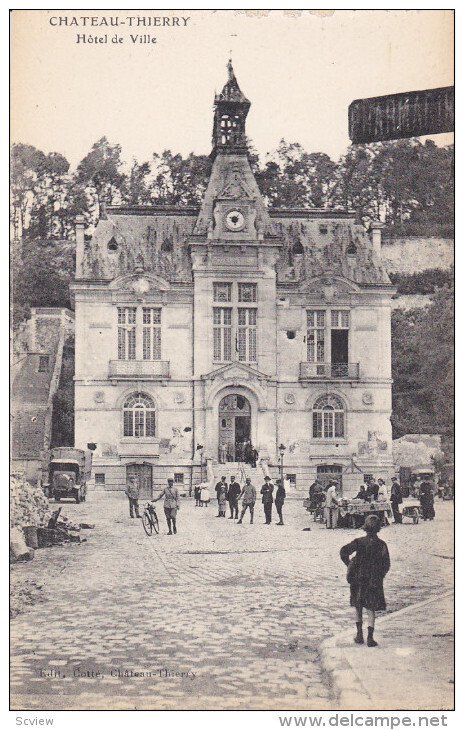 Hotel De Ville, CHATEAU-THIERRY (Aisne), France, 1900-1910s