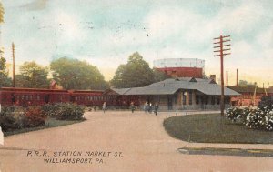 P.R.R. STATION MARKET STREET TRAIN DEPOT WILLIAMSPORT PENNSYLVANIA POSTCARD 1911