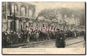 Old Postcard The Senlis station after the bombing by German