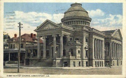 First Baptist Church - Shreveport, Louisiana LA