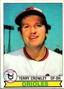 1979 Topps Baseball Card Terry Crowley Baltimore Orioles