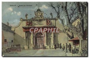 Postcard Toulon Old Gate I & # 39Arsenal