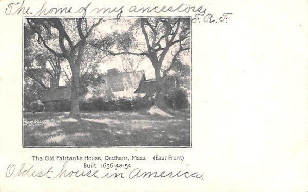 The Old Fairbanks House in Dedham, Massachusetts East Front, Built 1636-48-54.