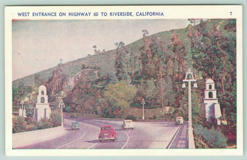 Riverside California~West Entrance~Highway 60~Postcard 