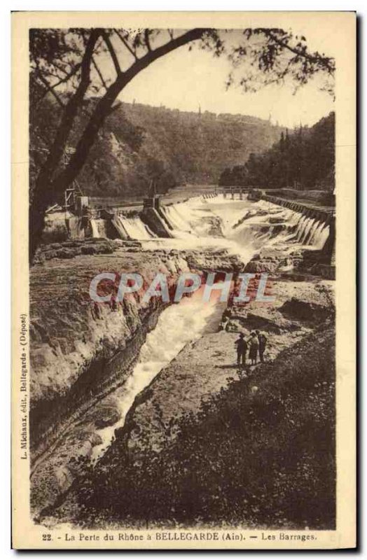 Old Postcard The Loss of the Rhone in Bellegarde The Dams