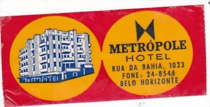 BRASIL BELO HORIZONTE METROPOLE HOTEL VINTAGE LUGGAGE LABEL