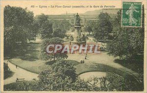 Postcard Old Lyon Place Carnot (Ensemble) at Perrache station