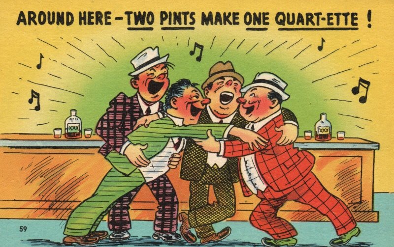 Vintage Postcard Around Two Pints Make One Quart-Ette Drunk Men Singing Comics