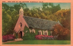 VINTAGE POSTCARD WEE KIRK OF THE HEATHER AT GLENDALE CALIFORNIA MAILED 1949