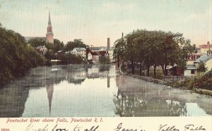 Pawtucket River above Falls - Pawtucket, Rhode Island UDB Postcard