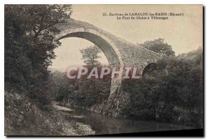 Old Postcard Around Lamalou Baths Hearult The Devil's Bridge has Villemagne