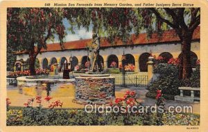 Mission San Fernando, Memory Garden Father Junipero Serra Statue 1940 