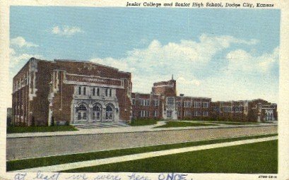 Junior College & Senior High School - Dodge City, Kansas KS  