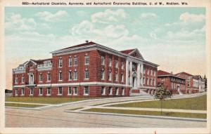 MADISON WI~AGRICULTURAL CHEMISTRY-AGRONOMY-ENGINEERING BUILDINGS POSTCARD 1910s