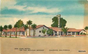 CALEXICO CALIFORNIA Don Juan Motel Linen EB THOMAS Roadside 7039