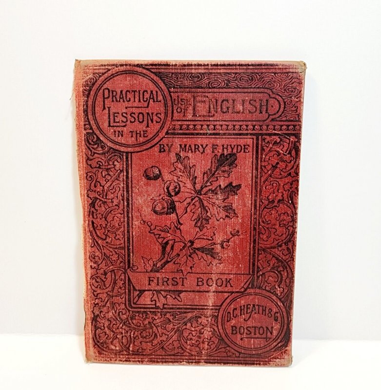 1880 Practical Lessons In English Victorian Book Cover Craft Supply 7.25 x 5 
