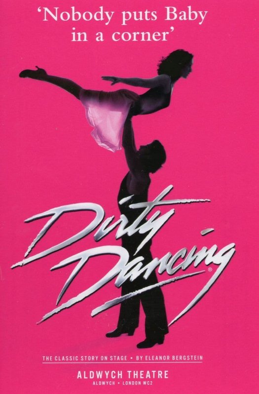 Dirty Dancing The Musical Story On Stage Rare Poster Postcard