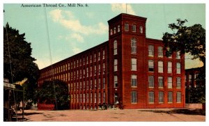 Connecticut Willimantic ,  American Thread Co. Mill No. 6