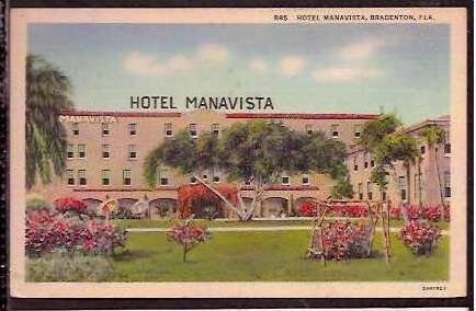 FL Bradenton Hotel Manivista 1943