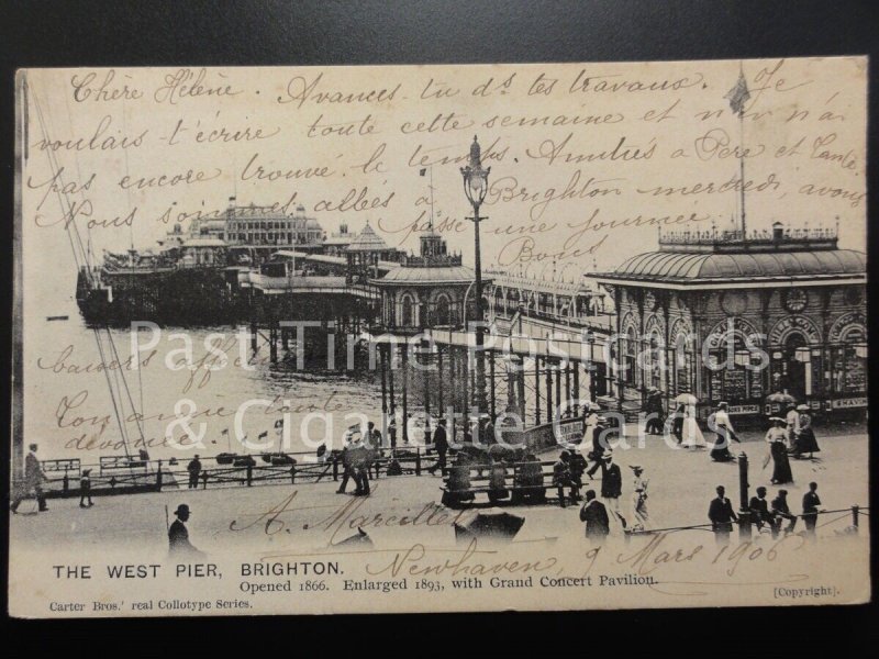 c1906 East Sussex: The West Pier, Brighton - 'Opened 1866' Enlarged 1893
